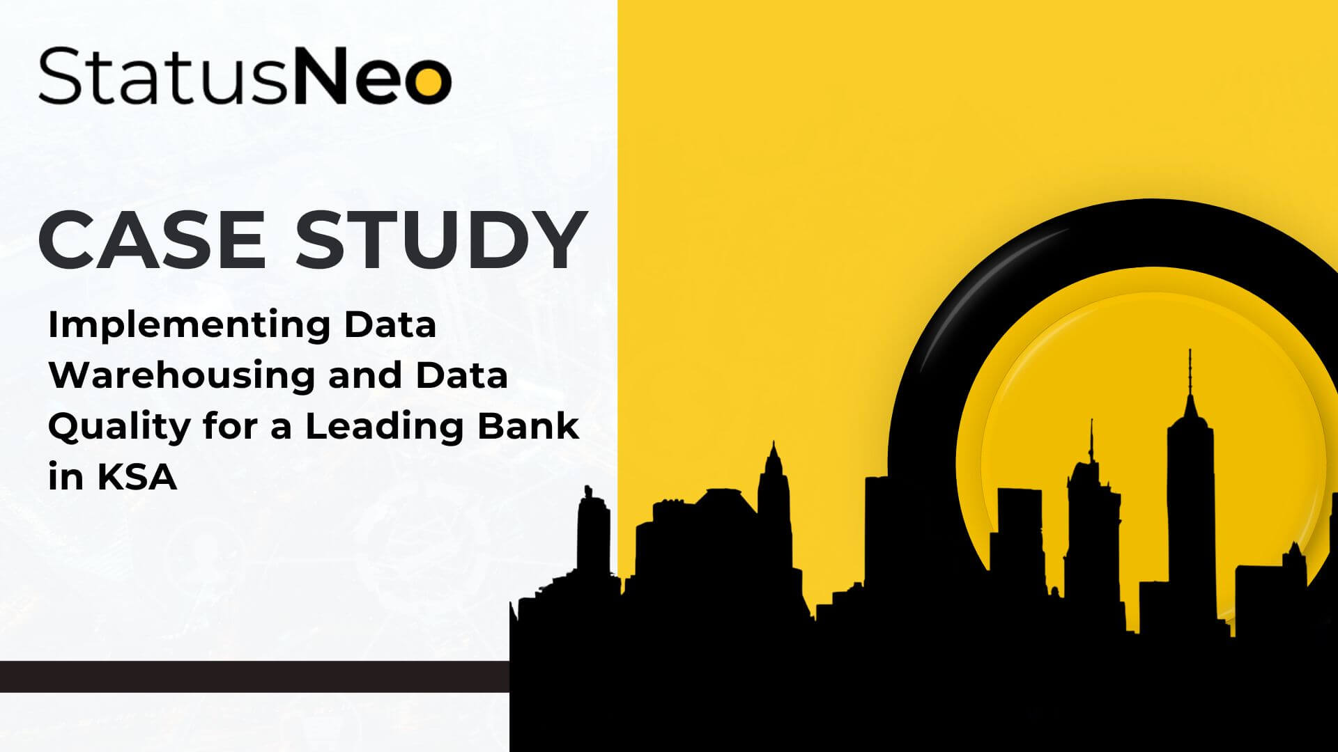 Implementing_Data_Warehousing_and_Data_Quality_for_a_Leading_Bank_in_KSA_1